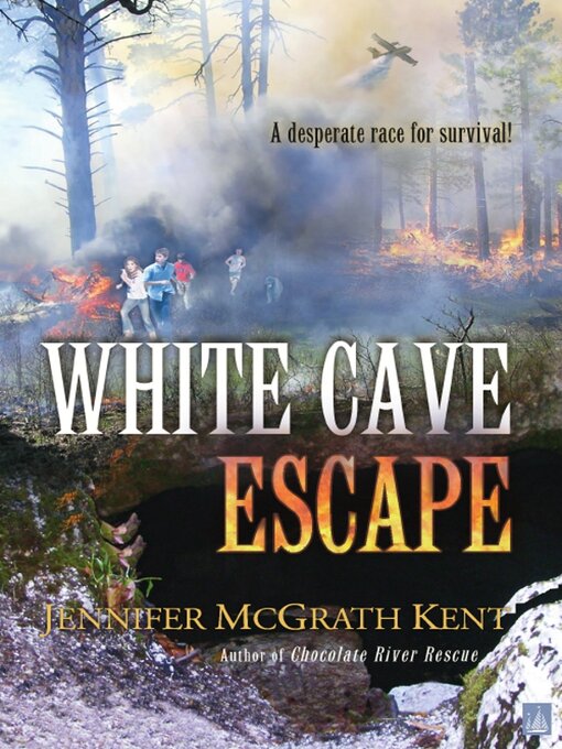 Title details for White Cave Escape by Jennifer McGrath - Available